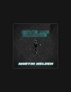 martin melden सुनें, म्यूज़िक वीडियो देखें, बायो पढ़ें, दौरे की तारीखें और बहुत कुछ देखें!