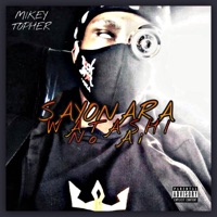 Sayonara Watashi no Ai (Goodbye My Love) - Mikey Topher