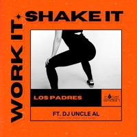 Work It Shake It - Single - Los Padres