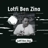 Lotfi Ben Zina - El Ghorba