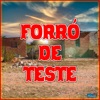 FORRÓ DE TESTE (PAREDÃO) - Single