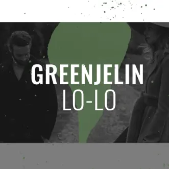 Lo-Lo by Greenjelin song reviws