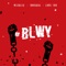 #BLWY (feat. BeeSoul & Lani Tee) artwork