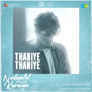 Thaniye Thaniye (From 