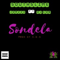 Sondela (feat. Jorzzi & Dj C.O.B) - Single - SouthSlime