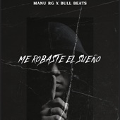 Me Robaste el Sueño (Radio Edit) [House] [Remix] artwork