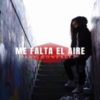 Me falta el aire - Single - Any González