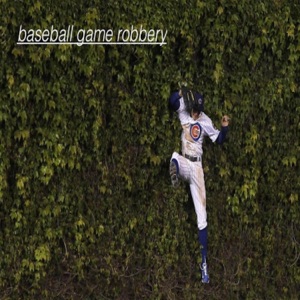 Baseball Game Robbery - Single
