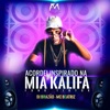 Acordei Inspirado na Mia Kalifa (Funk Tiktok) - Single