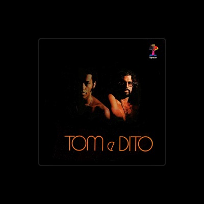 Tom & Dito