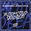 Automotivo Saxobeat (feat. Citou Luis) - Single