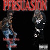 Persuasion (feat. T-Jxint) - Single