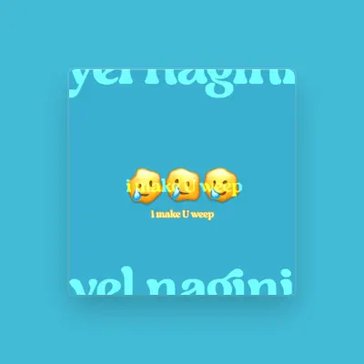 Listen to yel nagini, watch music videos, read bio, see tour dates & more!