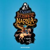 Il nipote del mago: Le cronache di Narnia 1 - C. S. Lewis