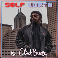 Self Worth - Single - Clint Breeze