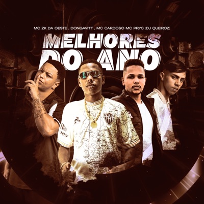 Melhores do Ano (feat. Mc Cardoso & MC zk da Oeste) - Single