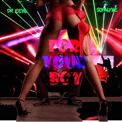 For Your Boy FYB (feat. Supalyne) - Single