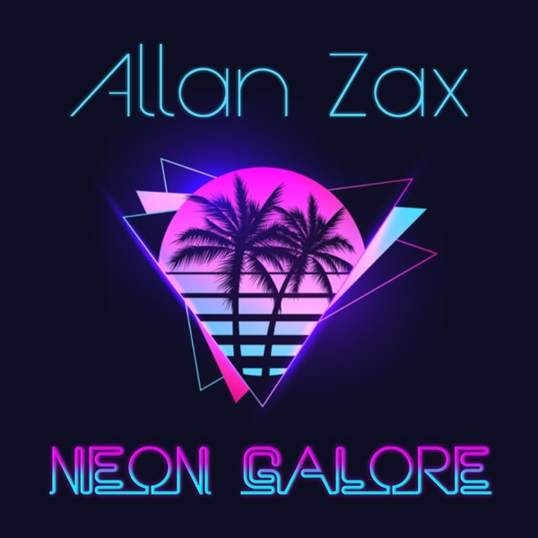 Neon Galore - EP