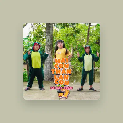 Listen to Be Bao Tran, watch music videos, read bio, see tour dates & more!