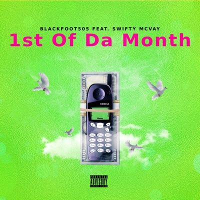 1st of Da Month (feat. Swifty Mcvay) - Single