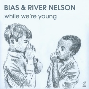 While We're Young - EP