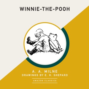 Winnie-the-Pooh (AmazonClassics Edition) (Unabridged)