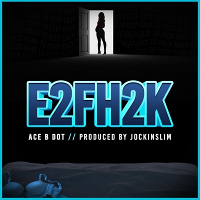 E2FH2K (Radio Edit) - Single