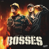 Bosses - Single - Sipo One & Faruz Feet