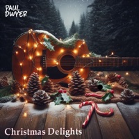 Christmas Delights - EP - Paul Dwyer