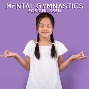 Mental Gymnastics for Children