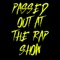 Passed Out At the Rap Show - ericthehammer lyrics