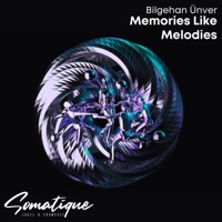 Memories Like Melodies - Single - Bilgehan Ünver