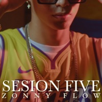 Sesion Five - Single - Zonny Flow & Bryan El Gerente