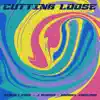Cutting Loose