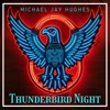 Thunderbird Night - Single