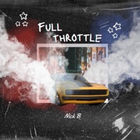 Full Throttle - Nick B