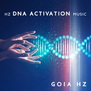 Hz DNA Activation Music: Energy Healing Meditation Music