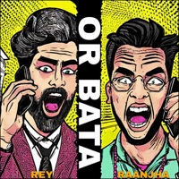 Or Bata (feat. Rey Music) - Single - Raanjha