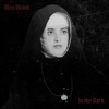 In the Dark - Single