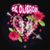 ME DIJERON - Single - Lent Cent & Dj Plm