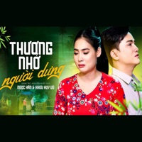Thương Nhớ Người Dưng - Single - Ngọc Hân & Khưu Huy Vũ