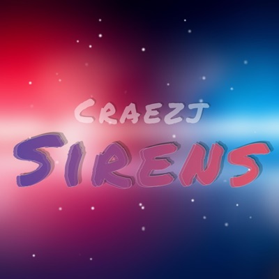 Craezj - Sirens
