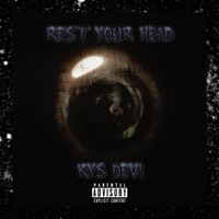Rest Your Head - Single - Kys devi