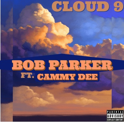 Cloud 9 (feat. Cammy Dee) - Single