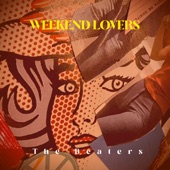 Weekend Lovers - The Beaters