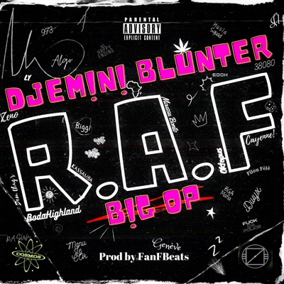 R.A.F (feat. Djémini Blunter, Algo & Dwyx) - Single