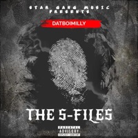 The S-Files - DatBoiMilly