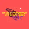 Whisper