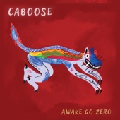 Caboose - Streets I Walk On