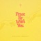 NEW WINE WORSHIP / JULIA LOVELESS / MARK REID - PEACE BE WITH YOU 